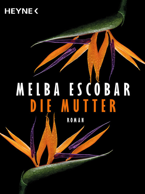 Title details for Die Mutter by Melba Escobar - Available